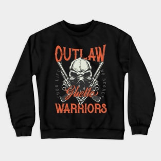 Outlaw Warriors Crewneck Sweatshirt